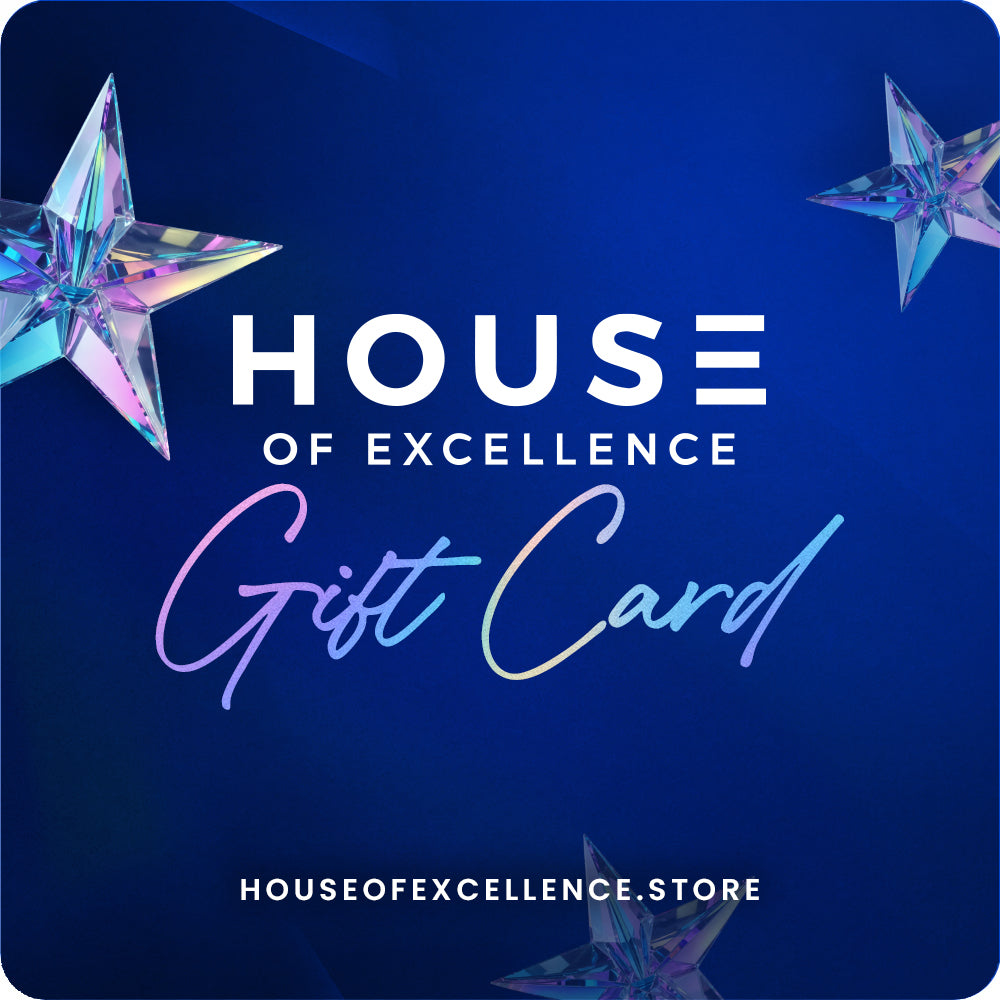 House of Excellence Gift Card